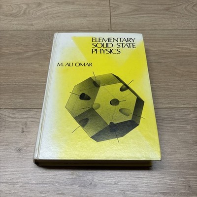 Elementary Solid State Physics - Principles and Applications by M.A.Omar-GOOD