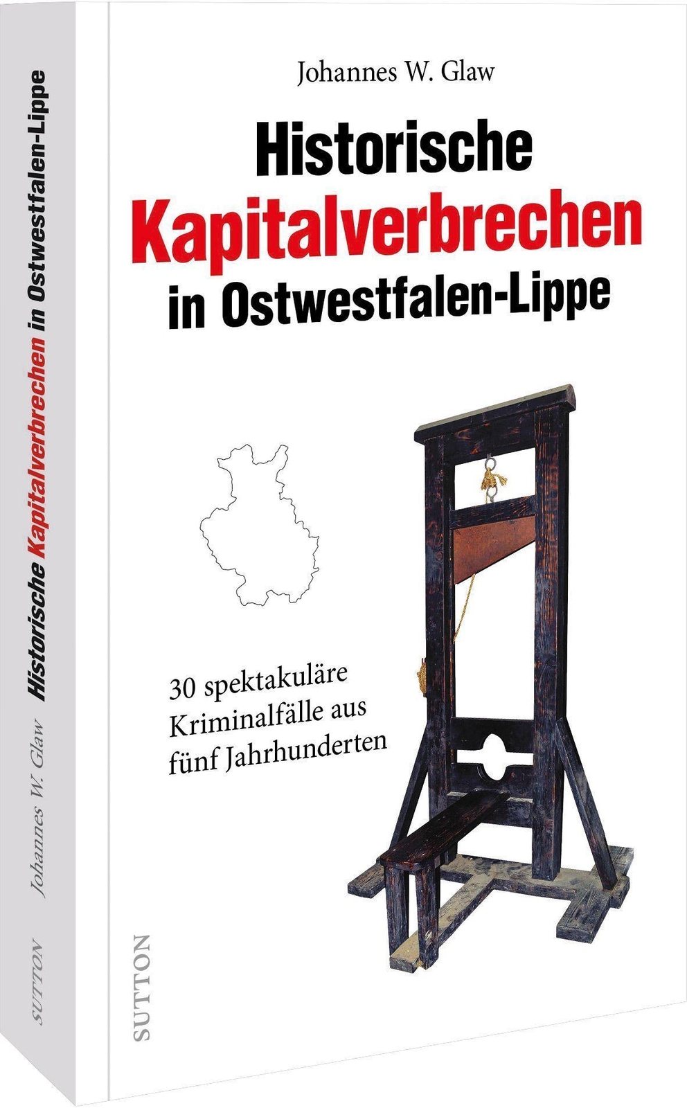 Thumbnail - Johannes W. Glaw / Historische Kapitalverbrechen In Ostwestfal