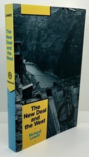 The New Deal and the West | Richard Lowitt | 1993 • Univ of Oklahoma #LikeNew#