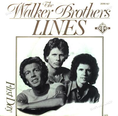 The Walker Brothers - Lines / First Day 7in 1976 (VG/VG) .