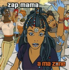 A Ma Zone - Music CD - Zap Mama -  2007-10-09 - Luaka Bop - Very Good - audioCD 