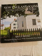 New England Icons: Shaker Villages, Saltboxes, Stone Walls a... by Irving, Bruce