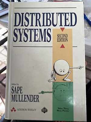 Distributed Systems (2nd Edition) - Hardcover, by Mullender Sape - Acceptable