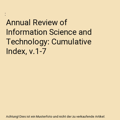 Annual Review of Information Science and Technology: Cumulative Index, v.1-7