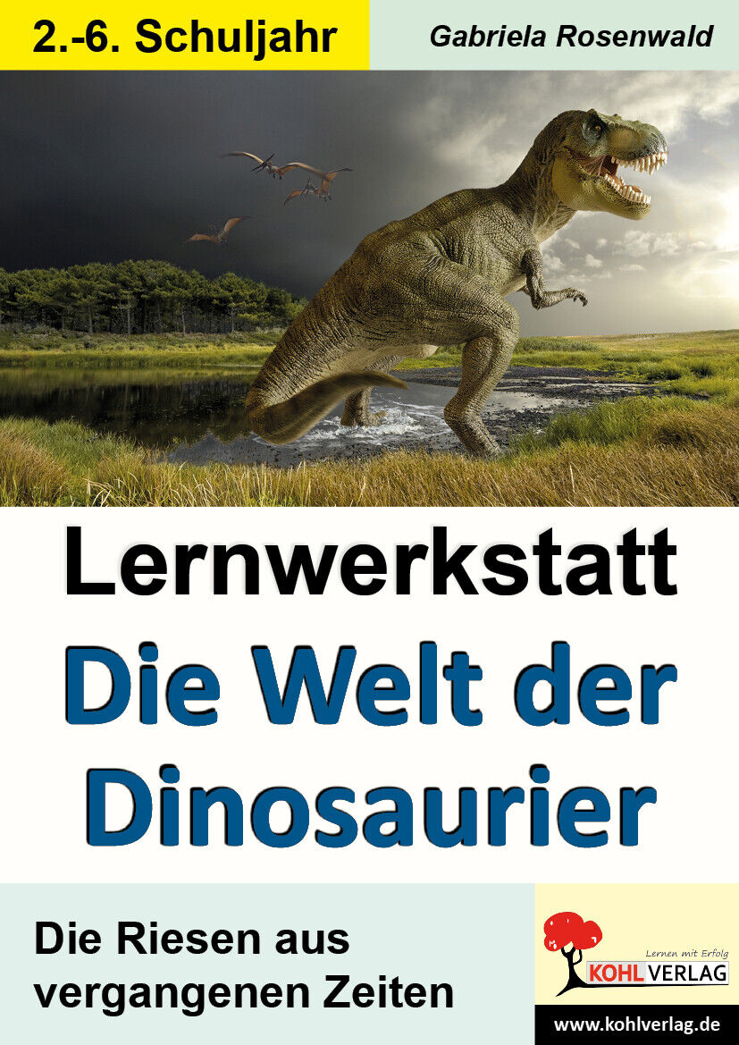 Thumbnail - Gabriela Rosenwald / Lernwerkstatt Die Welt Der Dinosaurier