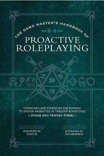 Jonah Fishel Tristan  The Game Master’s Handbook of Proactive Rolep (Paperback)
