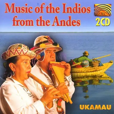Ukamau - Music of the Indios from the a
