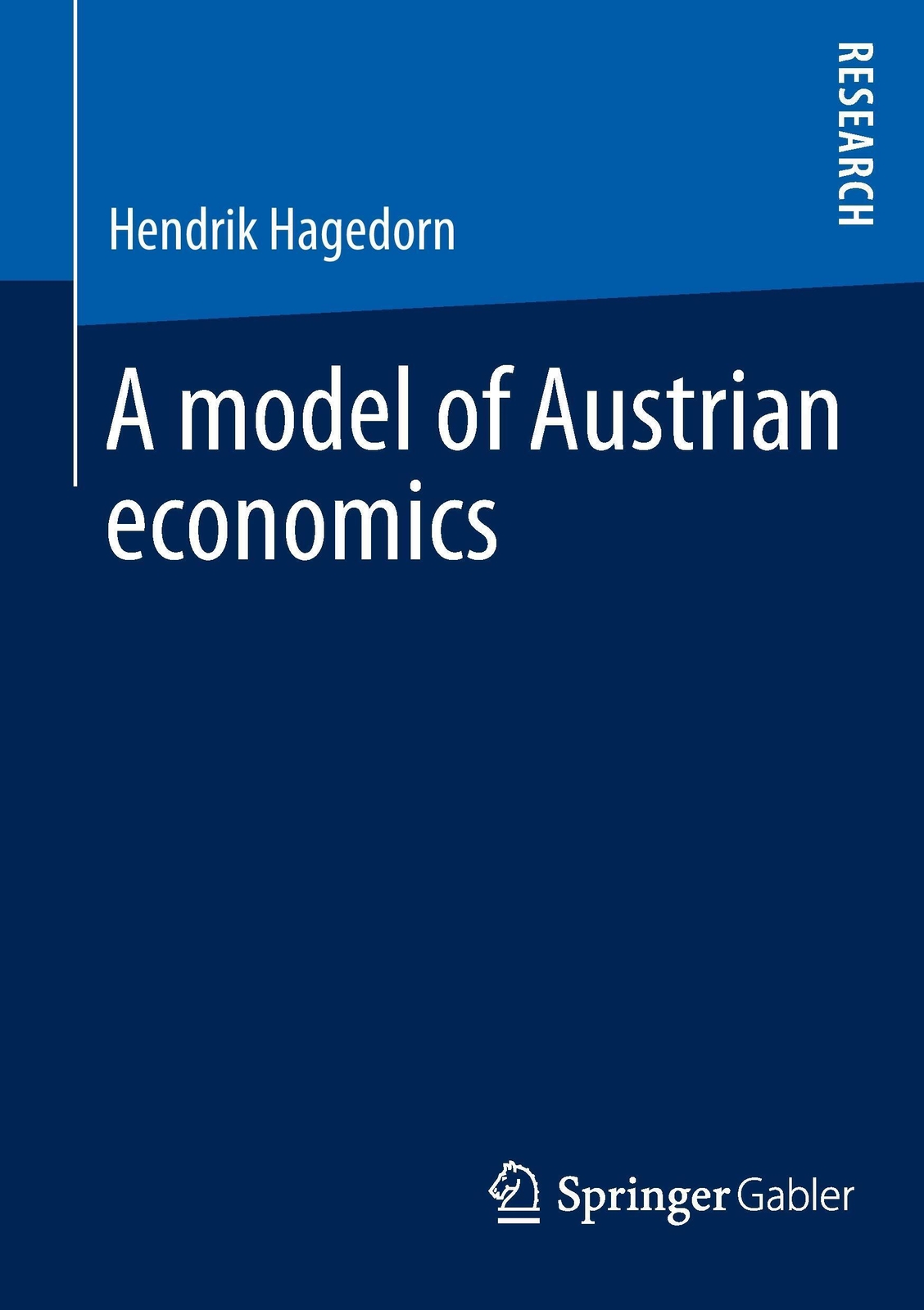 Thumbnail - A Model Of Austrian Economics | Hendrik Hagedorn | Taschenbuch |
