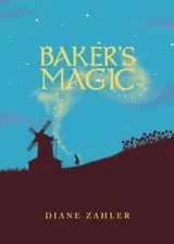 Baker's Magic - Paperback By Zahler, Diane - GOOD