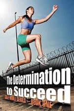 The Determination to Succeed: Gole Mimli Series - Book One by Kwaku Boateng (Eng
