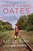 Little Bird Of Heaven Joyce Carol Oates Taschenbuch Kartoniert / Broschiert 2010