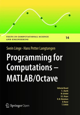 Programming for Computations - MATLAB/Octave Hans Petter Langtangen (u. a.) Buch