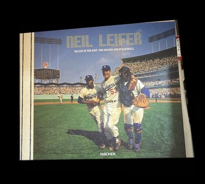 NEIL LEIFER, BALLET IN THE DIRT: THE GOLDEN AGE OF BASEBALL