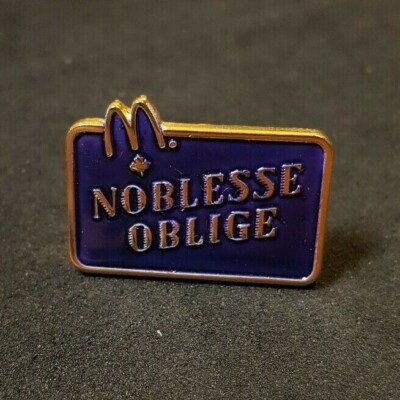 NOBLESSE OBLIGE MCDONALD'S CREW PIN MC220