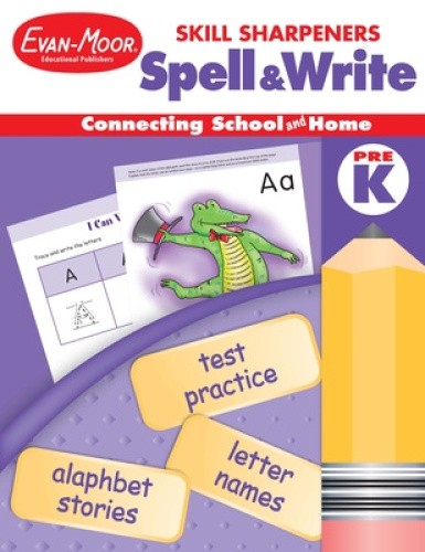 Skill Sharpeners: Spell & Write, Prek Workbook (Skill Sharpeners: Spell & Write)