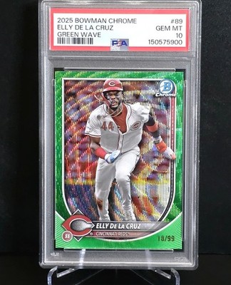 2025 Bowman Chrome - Elly De La Cruz,  #89 Green Wave /99 *PSA 10* Low Pop