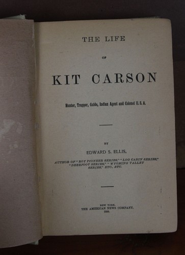1889 antique LIFE OF KIT CARSON hunting WESTERN TRAPPER outlaws INDIANS old - Imagen 4 de 7