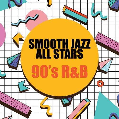 The Smooth Jazz All Stars 90's R&B (CD) 707541078832 | eBay