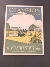 1910s B.F. Avery & Sons Farm Equipment Champion Harvesting Sales Brochure 