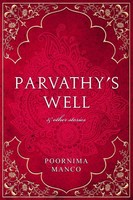 Parvathy's Well & Other Stories Poornima Manco Taschenbuch Englisch 2020