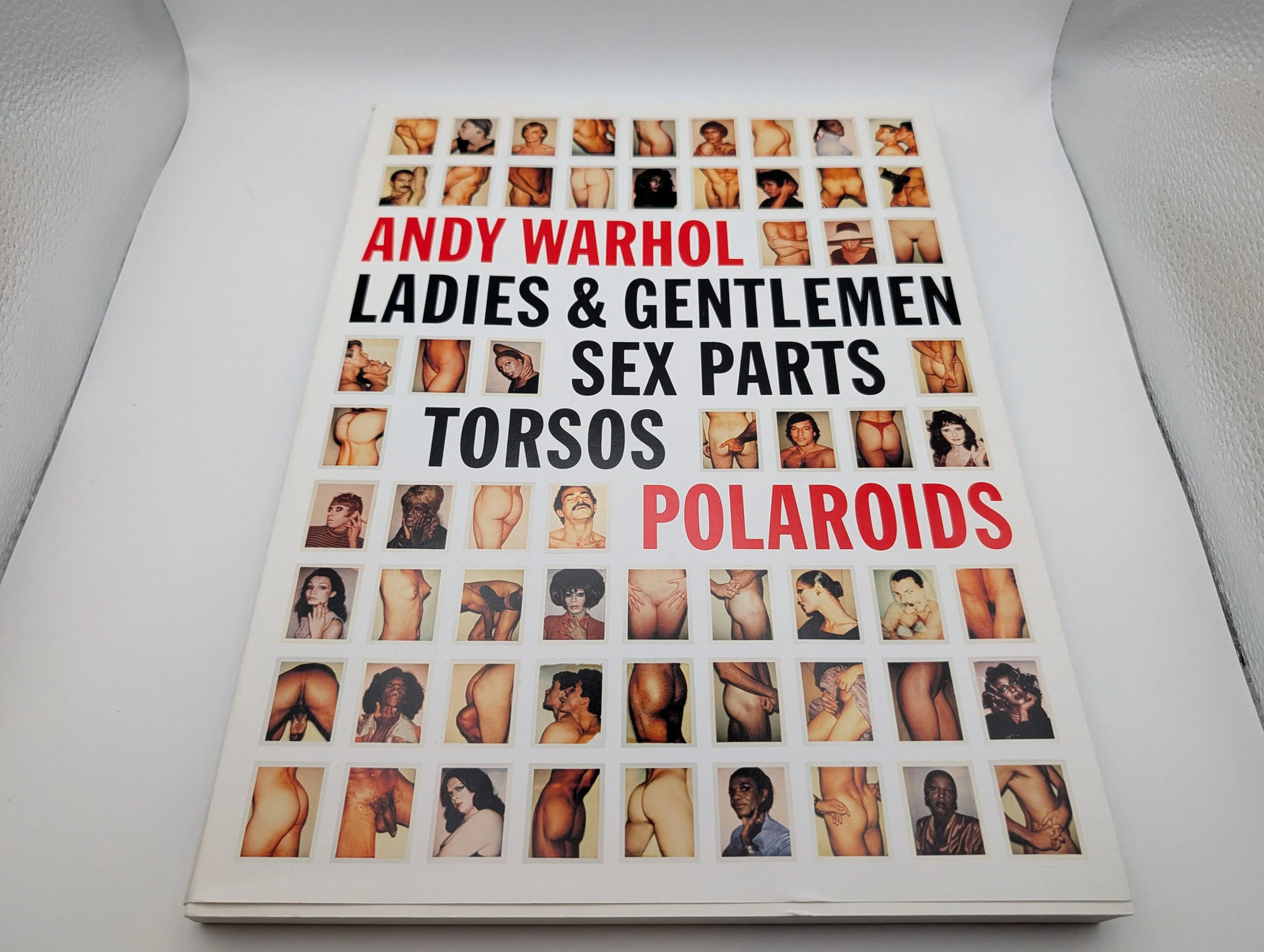Andy Warhol: Ladies & Gentleman, Sex Parts, Torsos, Polaroids