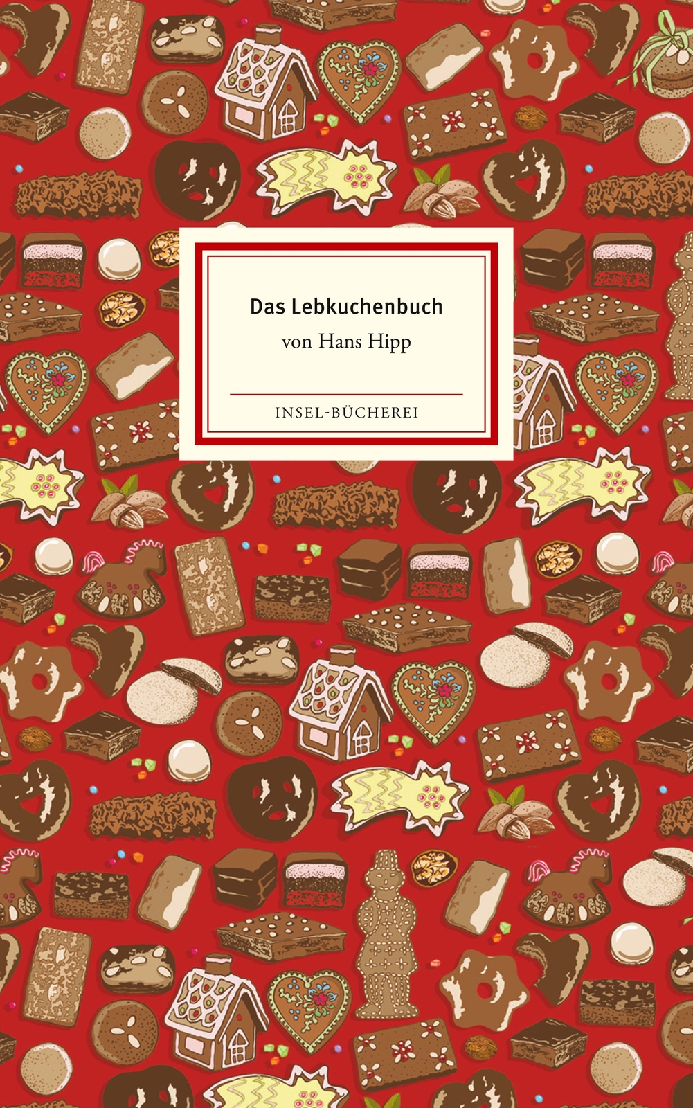 Das Lebkuchenbuch - Hans Hipp - 9783458200154