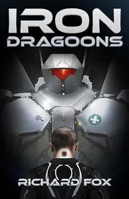 Iron Dragoons (Terran Armor Corps) (Volume 1), Fox, Richard,