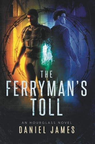 The Ferryman's Toll by Daniel James - 9781399973397