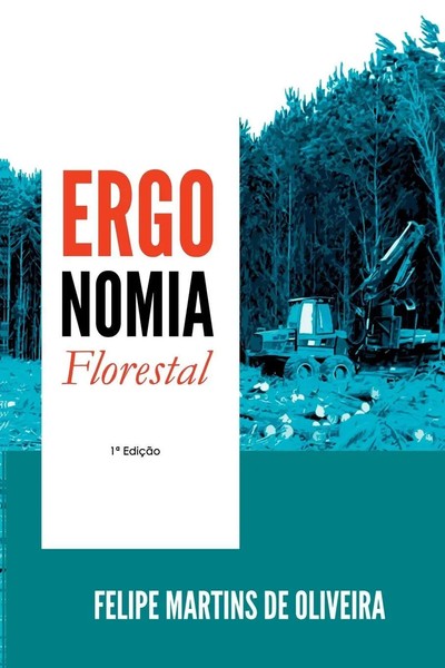 Oliveira Felipe | Ergonomia Florestal | Taschenbuch | Portugiesisch (2022)-image