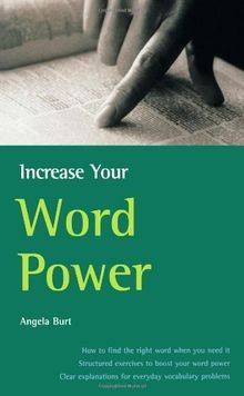 Increase Your Word Power: How to find the right w... | Buch | Zustand akzeptabel