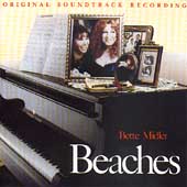 Beaches: Original Soundtrack Recording by Bette Midler [Audio CD]