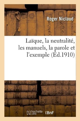 Laque, La Neutralit, Les Manuels, La Parole Et l'Exemple by Roger ...