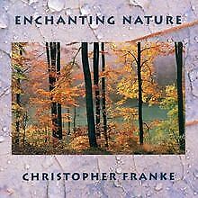 Enchanting Nature von Christopher Franke | CD | Zustand sehr gut - Bild 1 von 1