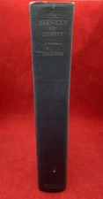 The Services Of Supply A Memoir Of The Great War General Johnson Hagood 1927 1st