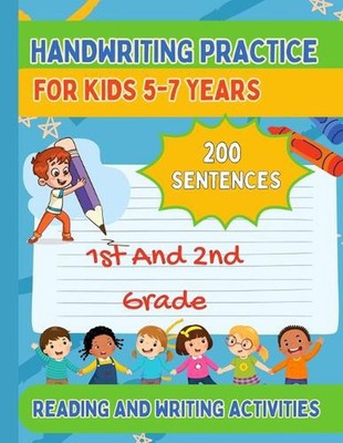 Handschriftübung für Kinder 5-7, 200 Sätze: 1. und 2. Klasse, Lesen und