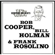 KENTON PRESENTS BOB COOPER, BILL HOLMAN & FRANK ROSOLINO Mosaic 4 CD Box Set