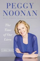 Peggy Noonan | The Time Of Our Lives | Buch | Englisch (2015) | Gebunden