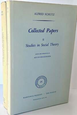 Maurice Natanson / Alfred Schutz Collected Papers Volumes I and II