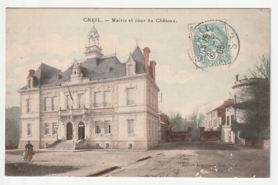 CREIL - Oise - postcard 60 - town hall and courtyard of the castle - color card