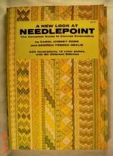 A New Look at Needlepoint, the Complete Guide to Canvas Embroidery