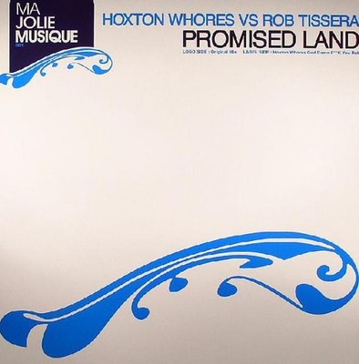 Hoxton Whores Vs. Rob Tissera - Promised Land Vinyl 12'' Electronic House 82512
