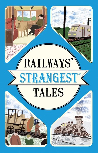 Railways Strangest Tales PB | Tom Quinn | Englisch | Taschenbuch | 2017-image