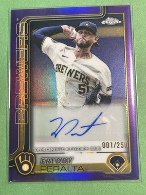 2025 Topps Chrome- Freddy Peralta Auto 01/250 Brewers/Mets FIRST ON PRINT AC-FP
