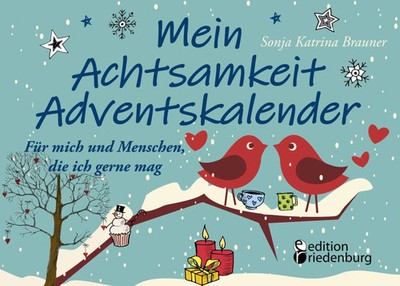 Sonja Katrina Brauner | Mein Achtsamkeit Adventskalender - Für mich und...