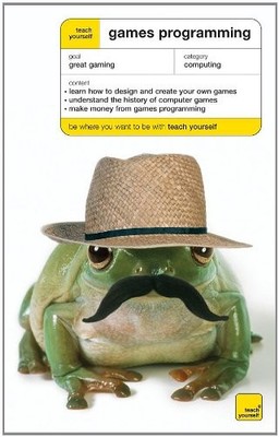 Teach Yourself Games Programming (Teach Yourself: Computers)