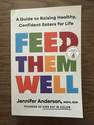 Feed Them Well by Jennifer Anderson (2026 Advance Reader Copy)
