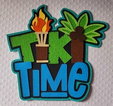 Tiki Time Title. Scrapbook, Card making Paper Piecing
