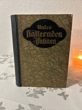 ❌SELTEN❌Unter flatternden Fahnen-Deutsche Soldatengeschichten Band 2, Krieg