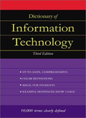 Dictionary of Information Technology: 10,00 Terms Clearly Define