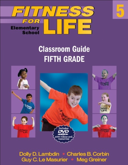 Fitness for Life Elementary School Classroom by Charles B. Corbin HARDBACK